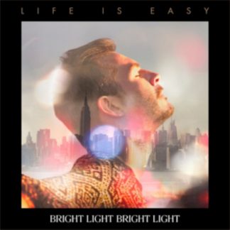 Bright Light Bright Light - Life Is Easy CD / Album Digipak