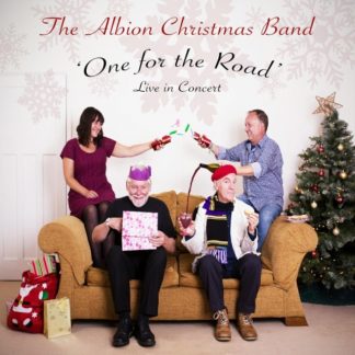 The Albion Christmas Band - One for the Road CD / Album