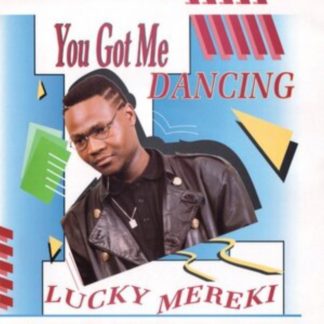 Lucky Mereki - You Got Me Dancing Vinyl / 12" Album