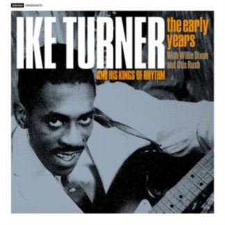 Ike and Tina Turner - The Early Years CD / Album