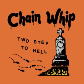 Chain Whip - Two Step to Hell Vinyl / 12" Album