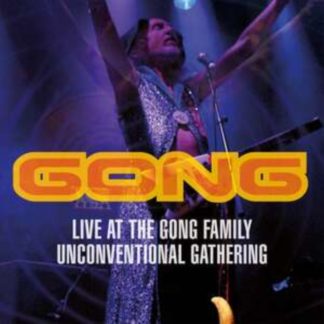 Gong - Live at the Gong Family Unconventional Gathering CD / Album