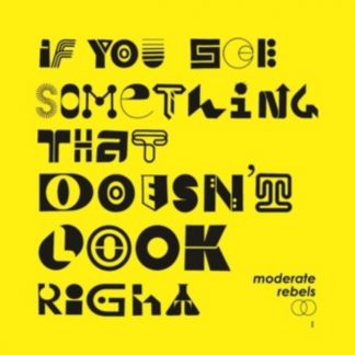 Moderate Rebels - If You See Something That Doesn't Look Right Vinyl / 12" Album Coloured Vinyl (Limited Edition)