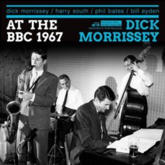 Dick Morrissey Quartet - There and Then and Sounding Great (1967 BBC Session) CD / Album