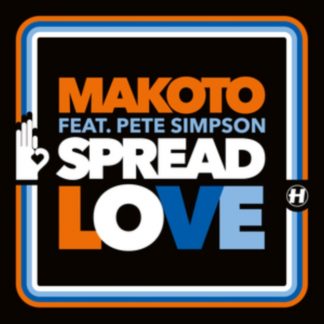 Makoto feat. Pete Simpson - Spread Love/Abra Vinyl / 12" EP