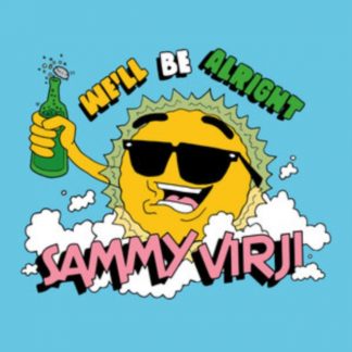 Sammy Virji - We'll Be Alright Vinyl / 12" EP