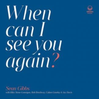 Sean Gibbs - When Can I See You Again? CD / Album