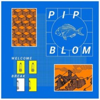 Pip Blom - Welcome Break Digital / Audio Album