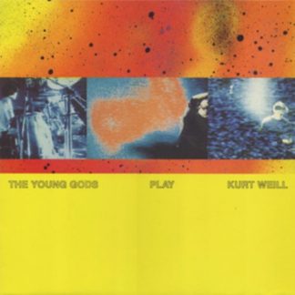 The Young Gods - The Young Gods Play Kurt Weill Digital / Audio Album