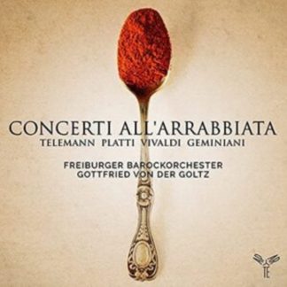 Georg Philipp Telemann - Telemann/Platti/Vivaldi & Geminiani: Concerti All'arrabbiata Digital / Audio Album