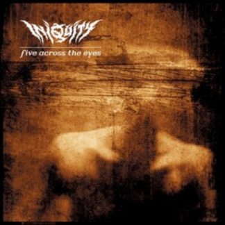 Iniquity - Five Across the Eyes CD / Album