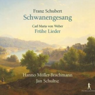Hanno Muller-Brachmann - Franz Schubert: Schwanengesang/Carl Maria Von Weber: Frühe... CD / Album