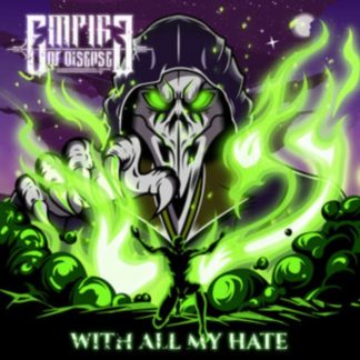 Empire of Disease - With All My Hate CD / Album