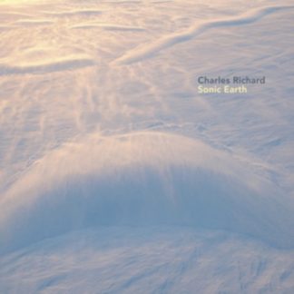 Charles Richard - Sonic Earth CD / Album
