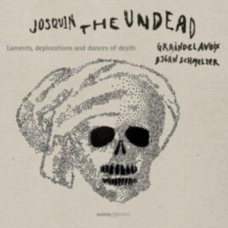 Graindelavoix - Josquin the Undead: Laments