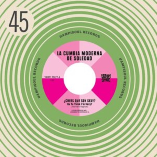 La Cumbia Moderna de Soledad/Machuca Cumbia - Da Ya Think I'm Sexy? Vinyl / 7" Single