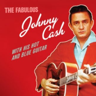 Johnny Cash - The Fabulous Johnny Cash With His Hot and Blue Guitar CD / Album (Jewel Case)