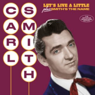 Carl Smith - Let's Live a Little + Smith's the Name CD / Album