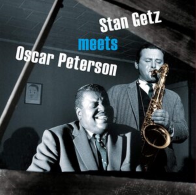 Stan Getz & Oscar Peterson - Stan Getz Meets Oscar Peterson Vinyl / 12" Album