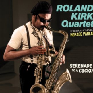 Roland Kirk Quartet - Serenade to a Cuckoo CD / Album Digipak