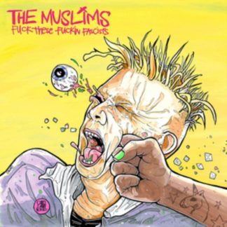 The Muslims - Fuck These Fuckin Fascists Vinyl / 12" Album