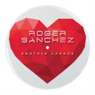 Roger Sanchez - Another Chance Vinyl / 7" Single Picture Disc