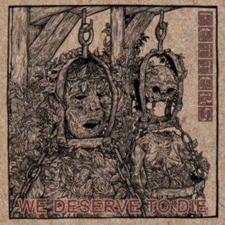 Fetters - We Deserve to Die CD / Album