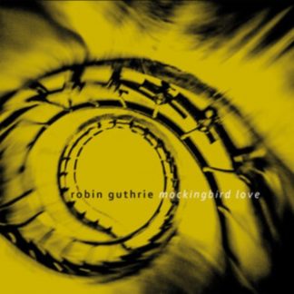 Robin Guthrie - Mockingbird Love CD / EP