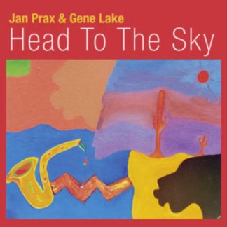 Jan Prax & Gene Lake - Head to the Sky CD / Album (Jewel Case)