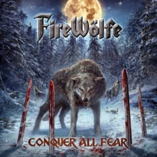 FireWölfe - Conquer All Fear CD / Album