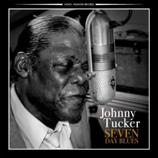 Johnny Tucker - Seven Day Blues CD / Album
