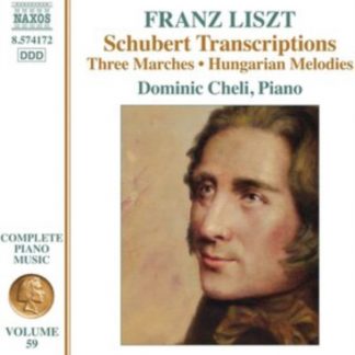 Franz Liszt - Franz Liszt: Schubert Transcriptions/Three Marches/Hungarian... CD / Album