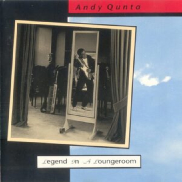 Andy Qunta - Legend in a Loungeroom CD / Album