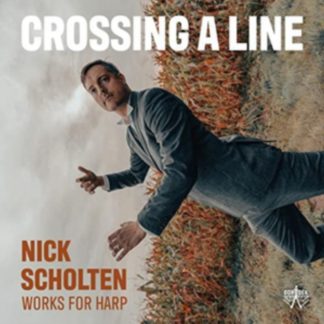 Nick Scholten - Nick Scholten: Crossing a Line CD / Album