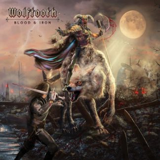 Wolftooth - Blood & Iron Vinyl / 12" Album (Gatefold Cover)