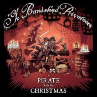 Ye Banished Privateers - A Pirate Stole My Christmas CD / Album