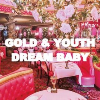 Gold & Youth - Dream Baby Vinyl / 12" Album