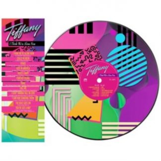 Tiffany - I Think We're Alone Now Vinyl / 12" Album Picture Disc (Limited Edition)