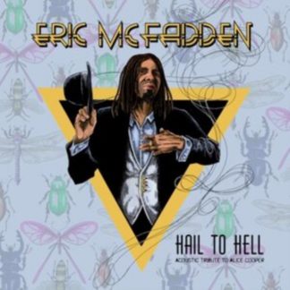 Eric McFadden - Hail to Hell (Acoustic Tribute to Alice Cooper) CD / Album