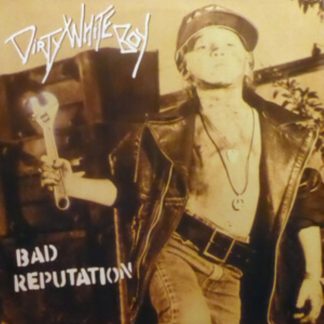 Dirty White Boy - Bad Reputation CD / Remastered Album
