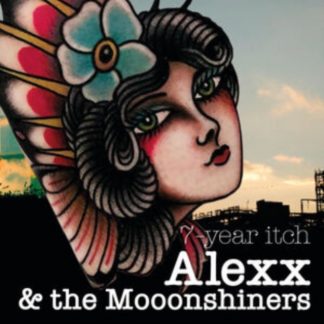 Alexx and the Moonshiners - 7-yeah Itch CD / Album