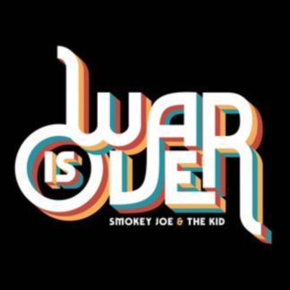 Smokey Joe & The Kid - War Is Over CD / Album