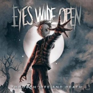 Eyes Wide Open - Through Life and Death CD / Album