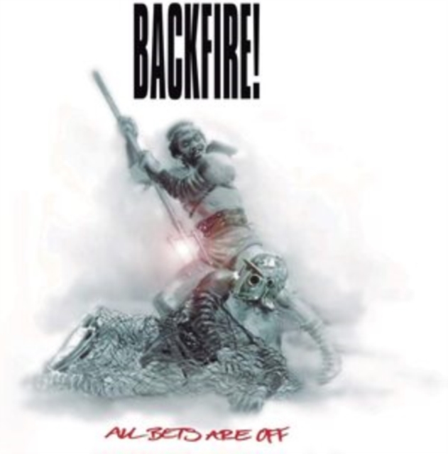 Backfire! - All Bets Are Off Vinyl / 12" Album