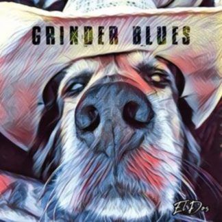 Grinder Blues - El Dos Vinyl / 12" Album