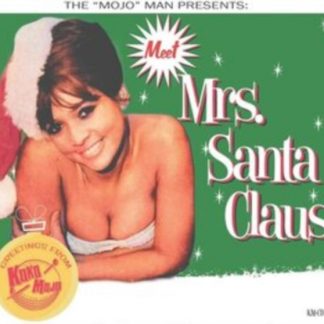 Various Artists - The 'Mojo' Man Presents: Meet Mrs. Santa Claus CD / Album