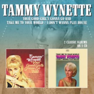 Tammy Wynette - Your Good Girl's Gonna Go Bad/Take Me to Your World/... CD / Album
