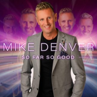 Mike Denver - So Far So Good CD / Album Digipak