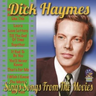 Dick Haymes - Sings Songs from the Movies CD / Album