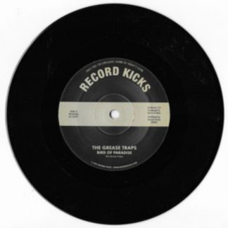The Grease Traps - Bird of Paradise/More and More (And More) Vinyl / 7" Single